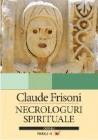 Necrologuri Spirituale - Frisoni Claude