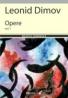 Opere - Dimov Leonid