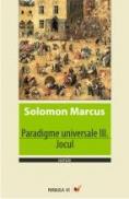 Paradigme Universale Iii. Jocul - Marcus Solomon