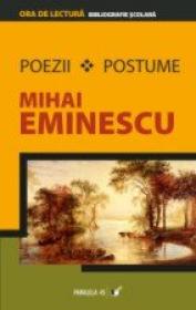 Poezii Postume - Eminescu Mihai