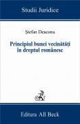 Principiul Bunei Vecinatati In Dreptul Romanesc - Deaconu Stefan