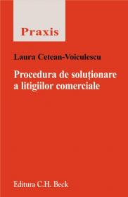 Procedura De Solutionare A Litigiilor Comerciale - Cetean-Voiculescu Laura