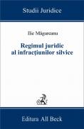 Regimul Juridic Al Infractiunilor Silvice - Magureanu Ilie