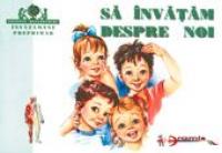 Sa Invatam Despre Noi  - colectiv Aramis