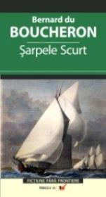 Sarpele Scurt - Boucheron Bernard Du