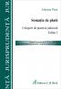 Somatia De Plata. Culegere De Practica Judiciara. Editia A Ii-a - Pena Adriana