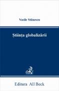 Stiinta Globalizarii - Stanescu Vasile