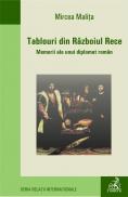 Tablouri Din Razboiul Rece - Malita Mircea