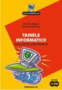 Tainele Informaticii. Manual De Informatica. Clasele V-viii - Matei Rodica, Mateias Dorina