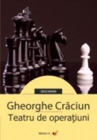 Teatru De Operatiuni - Craciun Gheorghe