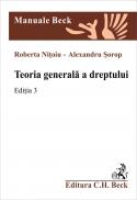 Teoria Generala A Dreptului. Editia Iii - Nitoiu Roberta, Sorop Alexandru