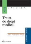 Tratat De Drept Medical - Moldovan Aurel Teodor