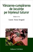 Vanzarea-cumpararea De Locuinte Pe Intelesul Tuturor, Ed.2 - Dragota Mihaela, Dragota Victor