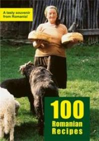 100 Romanian Recipes - ***