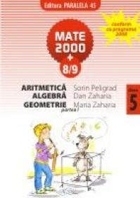 ALGEBRA. GEOMETRIE. CLASA A V-A. PARTEA I. ANUL SCOLAR 2008-2009 - ZAHARIA, Maria ; ZAHARIA, Dan ; PELIGRAD, Sorin