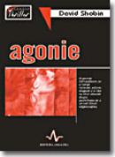 Agonie - David Shobin