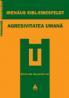 Agresivitatea umana - Irenaus Eibl-Eibesfeldt