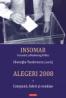 Alegeri 2008. Volumul I: Campanii, lideri si sondaje - Gheorghe Teodorescu(coord. )