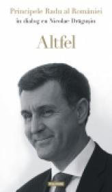 Altfel - Principele Radu al Romaniei, Nicolae Dragusin