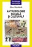 Antropologie sociala si culturala - Nicu Gavriluta
