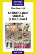 Antropologie sociala si culturala - Nicu Gavriluta
