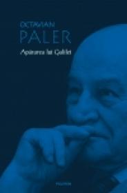 Apararea lui Galilei - Octavian Paler