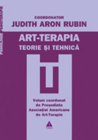 Art-terapia. Teorie si practica - Judith Aron Rubin