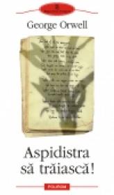 Aspidistra sa traiasca! - George Orwell