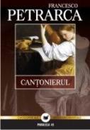 CANTONIERUL - PETRARCA, Francesco