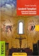 CAVALERII TEMPLIERI - SANELLO, Frank