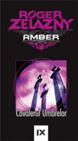 Cavalerul umbrelor - Roger Zelazny