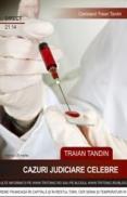 Cazuri judiciare celebre - Traian Tandin