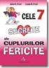 Cele 7 secrete ale cuplurilor fericite - John C. Friel, Linda D. Friel