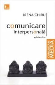 Comunicare interpersonala editita 2 - Irena Chiru