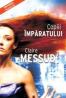 Copiii imparatului - Claire Messud