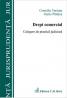 Drept comercial. Culegere de practica judiciara - Turianu Corneliu , Patulea Vasile