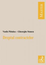 Dreptul contractelor - Patulea Vasile , Stancu Gheorghe
