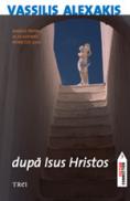 Dupa Isus Hristos - Vassilis Alexakis