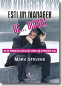 Esti un manager de... Modat - 