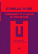 Experimente clasice in psihologie - Douglas Mook