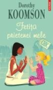 Fetita prietenei mele - Dorothy Koomson