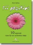 Fii pozitiv! - Rich Devos