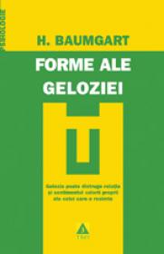 Forme ale geloziei. Experiente si incercari de solutionare in triunghiul relational - Hildegard Baumgart