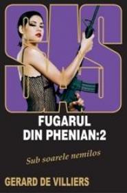 Fugarul din Phenian: 2 - Gerard de Villiers