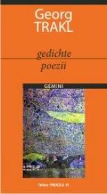 GEDICHTE/ POEZII - TRAKL, Georg