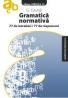 GRAMATICA NORMATIVA. 77 DE INTREBARI. 77 DE RASPUNSURI - Gligor GRUITA