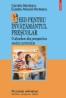 Ghid pentru invatamintul prescolar. O abordare din perspectiva noului curriculum - Camelia Munteanu, Eusebiu Neculai Munteanu