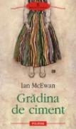 Gradina de ciment - Ian McEwan