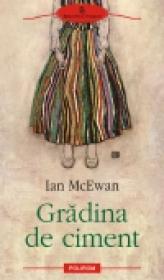 Gradina de ciment - Ian McEwan