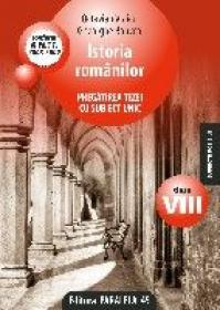 ISTORIA ROMANILOR. PREGATIREA TEZEI CU SUBIECT UNIC. CLASA A VIII-A. SEMESTRUL I. CONFORM M.Ed.C.T 2008-2009 - BANCEA, Gheorghe ; VLAICU, Octavian